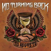 No Turning Back - No Regrets (CD)