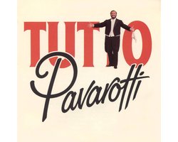 Tutto Pavarotti