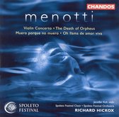 Menotti: Violin Concerto, Death of Orpheus, etc / Hickox
