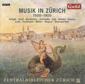 Musik In Zurich 1500-1900
