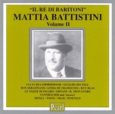 Il Re Di Baritoni - Mattia Battistini Vol 2