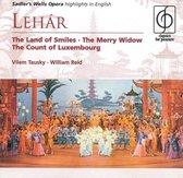 Léhar: The Land of Smiles; The Merry Widow; The Count of Luxembourg (Highlights)