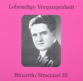 Lebendige Vergangenheit: Riccardo Stracciari, Vol. 3