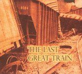 Last Great Train