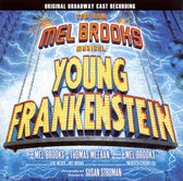Originele Broadway Cast Opname van "The New Mel Brooks Musical: Young Frankenstein". De titel is prominent aanwezig, met "Young Frankenstein" in grote gele letters met een gloeiend effect.