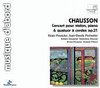 Chausson: Concert, Piece / Pasquier, Pennetier, Daugareil et al