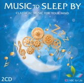 Music to Sleep By: Classical Music for Your Mind