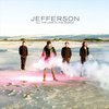 Jefferson - All The Love In The World