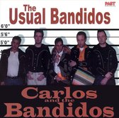Carlos & The Bandidos - The Usual Bandidos (CD)