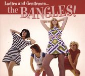 Ladies And Gentlemen: The Bangles