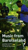 Various Artists - Music From Barotseland. Recordings In Zambia's Wes (4 CD)