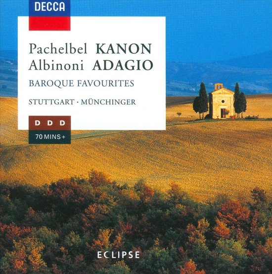 Pachelbel: Canon; Albinoni: Adagio Baroque Favourites