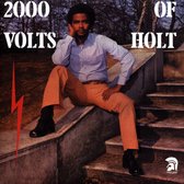 2000 Volts Of Holt..plus