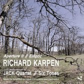 Richard Karpen: Aperture II; Elliptic