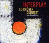 Ed Kroger Quintett - Interplay (CD)