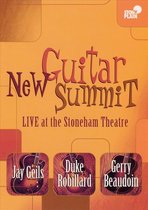 New Guitar Summit - Live At The Stoneham (DVD)