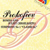 Prokofiev: Romeo & Juliet [Highlights]; Symphony No. 1 "Classical"