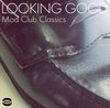 Looking Good - Mod Club Classics