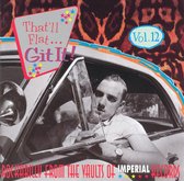 That'll Flat Git It! Vol. 12: Rockabilly From The Vaults Of Imperial Records