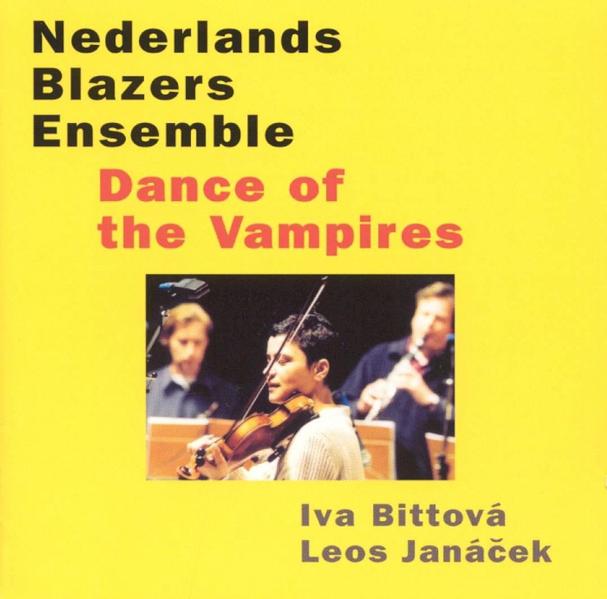 Nederlands Blazers Ensemble & Iva Bittova - Janácek: Dance Of The Vampires (CD)