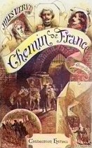 Oeuvres de Jules Verne - Le chemin de France