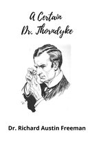 A Certain Dr Thorndyke