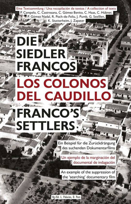 Franco's Settlers: An Example of the Suppression of the 'Searching' Documentary Film