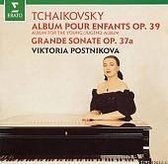Tchaikovsky: Album pour enfants, op. 39/Grande Sonate, op. 37a
