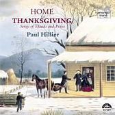 Home to Thanksgiving- Songs of Thanks & Praise/Hillier