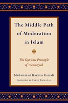 Religion and Global Politics - The Middle Path of Moderation in Islam
