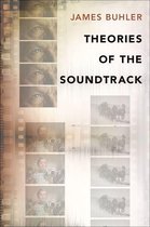 Oxford Music/Media Series - Theories of the Soundtrack