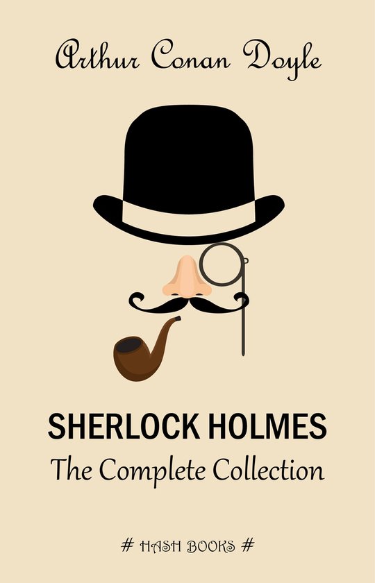 Boek cover Sherlock Holmes: The Complete Collection van Sir Arthur Conan Doyle (Onbekend)