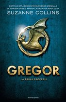Gregor 1 - Gregor - 1. La prima profezia