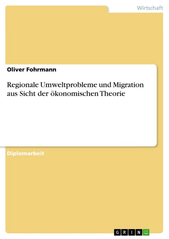 Regionale Umweltprobleme und Migration aus Sicht der ökonom ... - cover