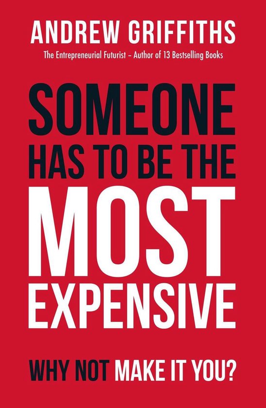 Someone Has To Be The Most Expensive, Why Not Make It You? - cover