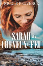 La saga Chèvrefeuilles 3 - Sarah aux cheveux de feu