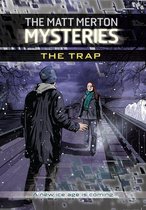 The Matt Merton Mysteries - The Trap
