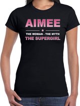 Naam cadeau Aimee - The woman, The myth the supergirl t-shirt zwart voor dames - Cadeau shirt voor o.a verjaardag/ moederdag/ pensioen/ geslaagd/ bedankt L