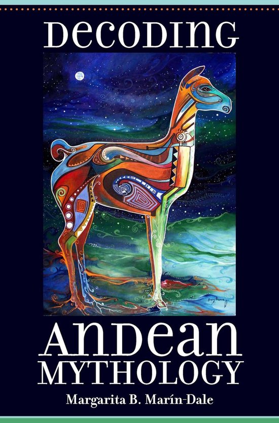 Decoding Andean Mythology - cover