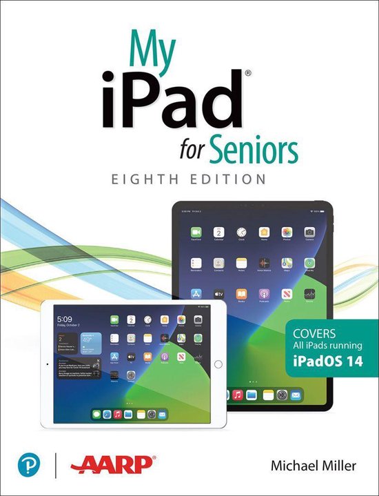 My iPad for Seniors (covers all iPads running iPadOS 14) - cover