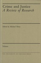 Crime and Justice: A Review of Research 46 - Crime and Justice, Volume 46