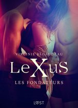 LeXuS - LeXuS : Les Fondateurs – Une dystopie érotique