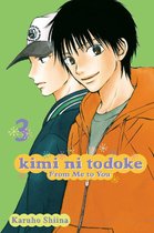Kimi ni Todoke: From Me to You 3 - Kimi ni Todoke: From Me to You, Vol. 3