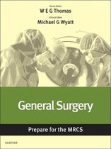 General Surgery: Prepare for the MRCS