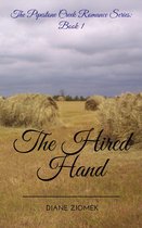 The Pipestone Creek Romance Series 1 - The Hired Hand