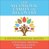 The Alcoholic Family in Recovery