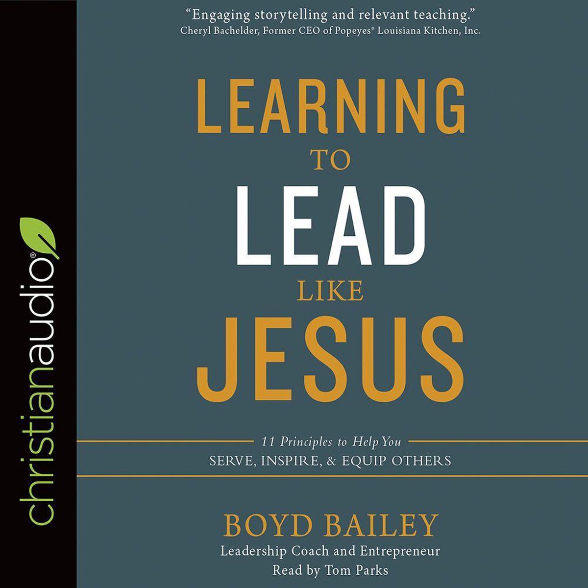 Learning to Lead Like Jesus - Boyd Bailey