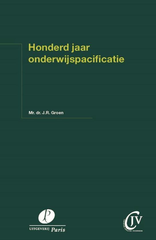 Preadviezen Christen Juristen Vereniging - Honderd jaar onde ... - cover