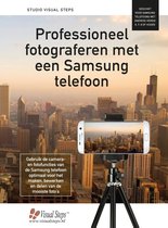 Professioneel fotograferen met een Samsung telefoon