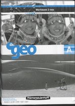 De Geo 2 vwo Werkboek A+B